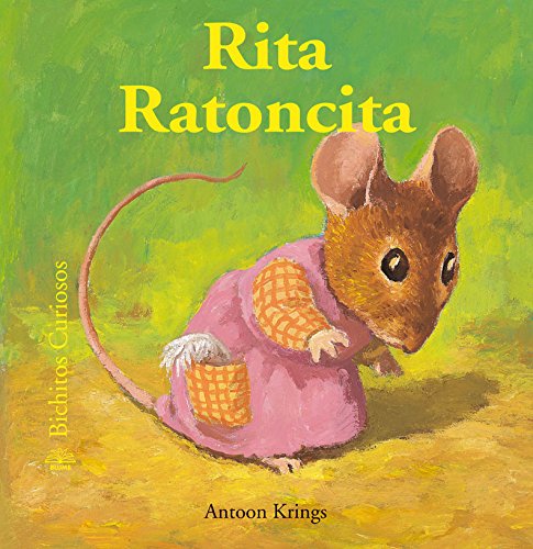 Bichitos Curiosos. Rita ratoncita: Rita ratoncita. Bichitos Curiosos: 22