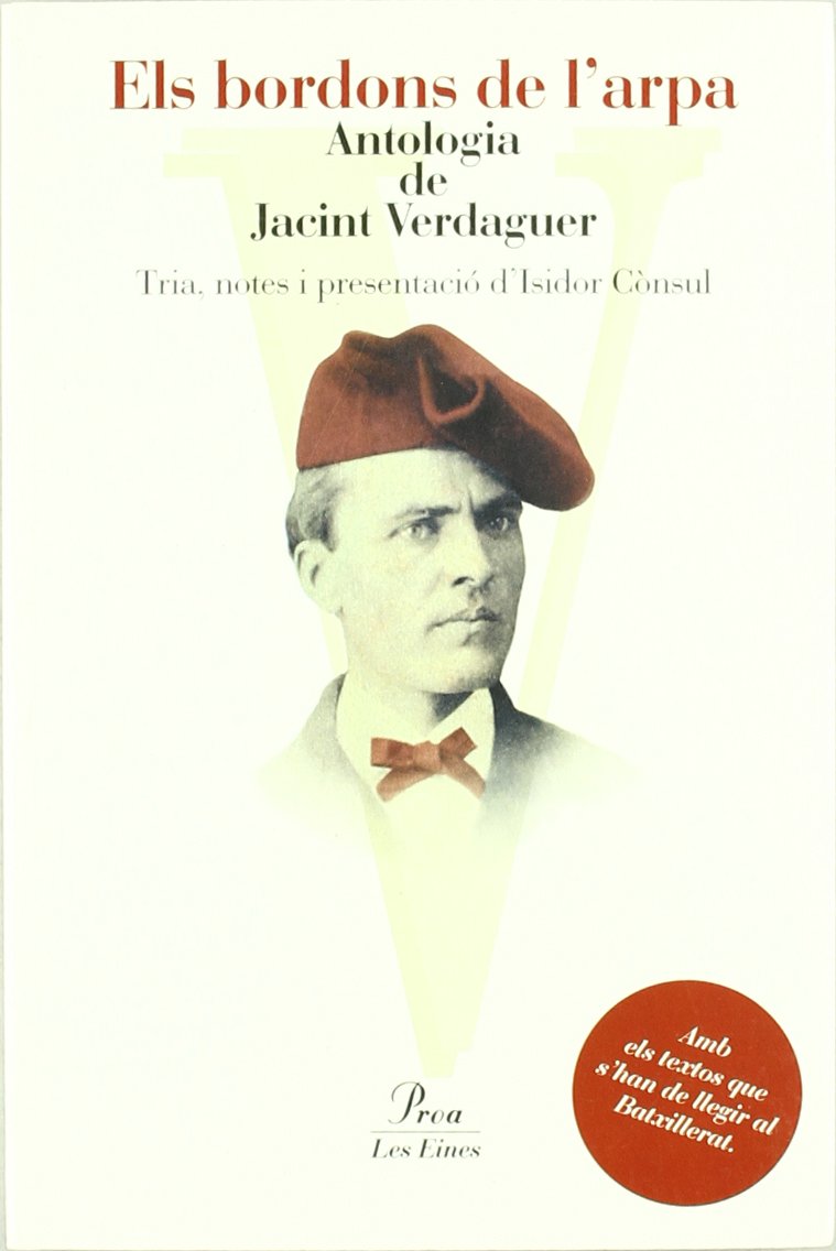 Els bordons de l'arpa: Antologia de Jacint Verdaguer (LES EINES)