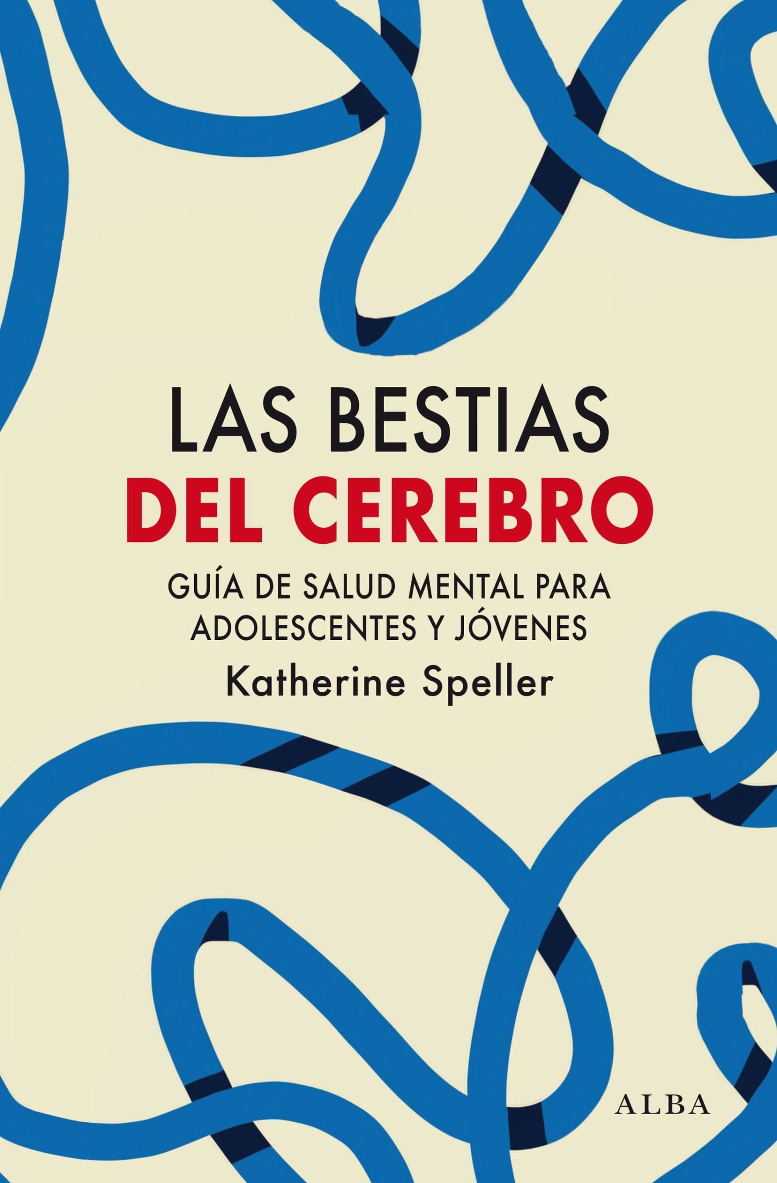 Las bestias del cerebro (Psicología/Educación)