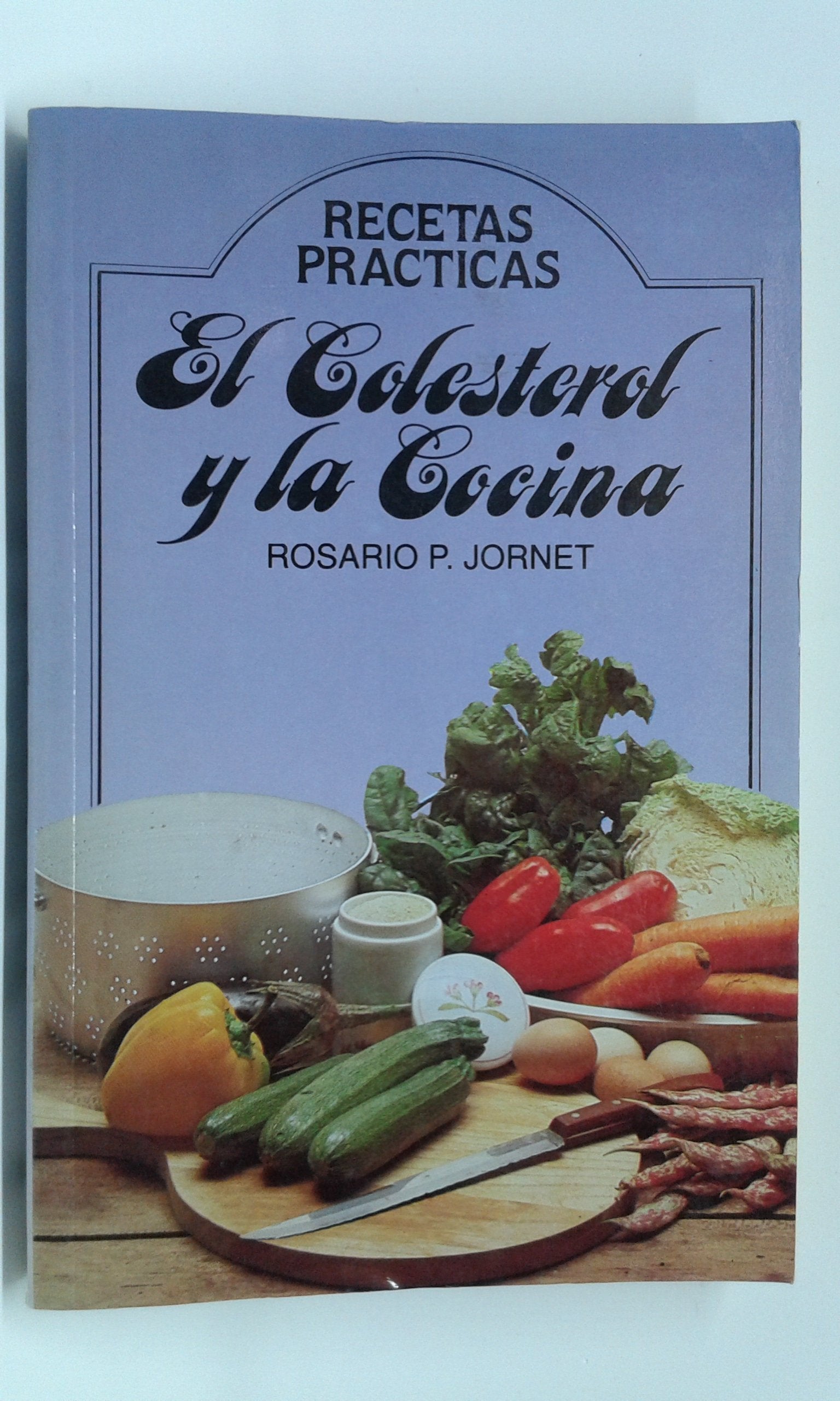 Colesterol y la cocina, el