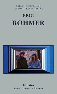 Eric Rohmer (Signo E Imagen - Signo E Imagen. Cineastas)