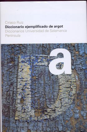 Diccionario ejemplificado de argot
