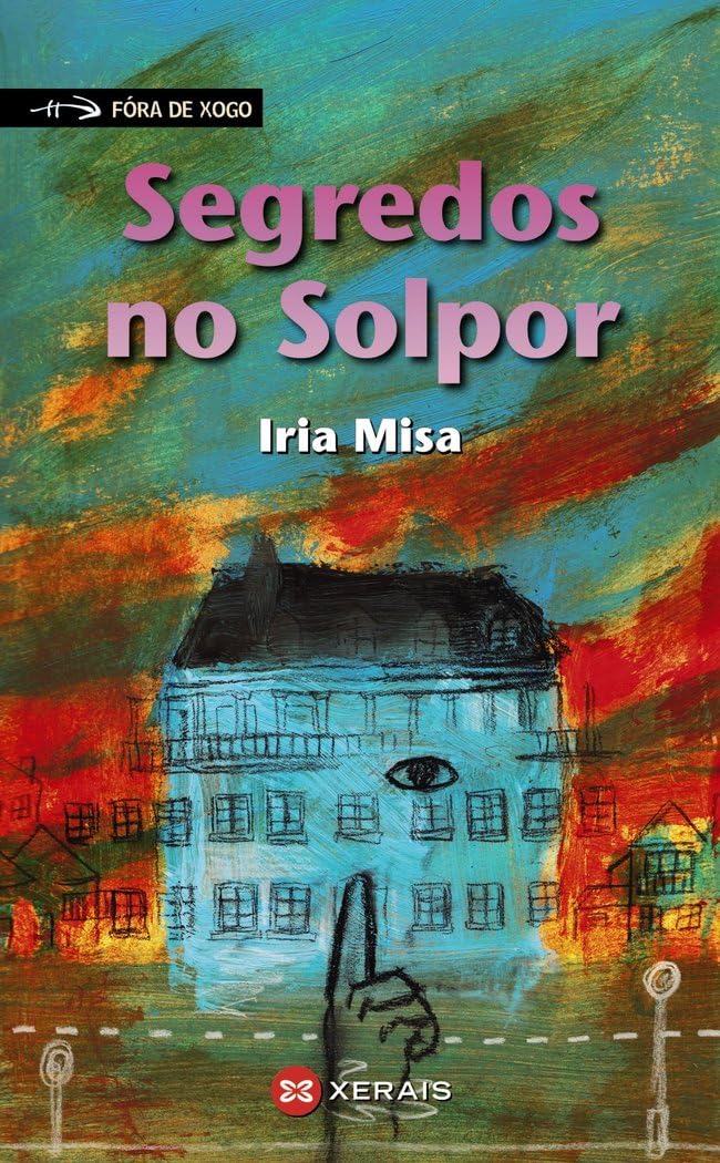 Segredos no Solpor (INFANTIL E XUVENIL - FÓRA DE XOGO)