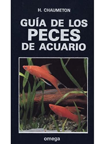 GUIA DE LOS PECES DE ACUARIO (GUIAS DEL NATURALISTA-PECES-MOLUSCOS-BIOLOGIA MARINA)