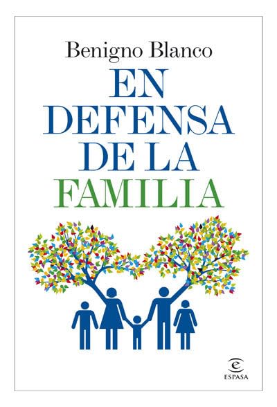 En defensa de la familia: 1 (ESPASA FORUM)