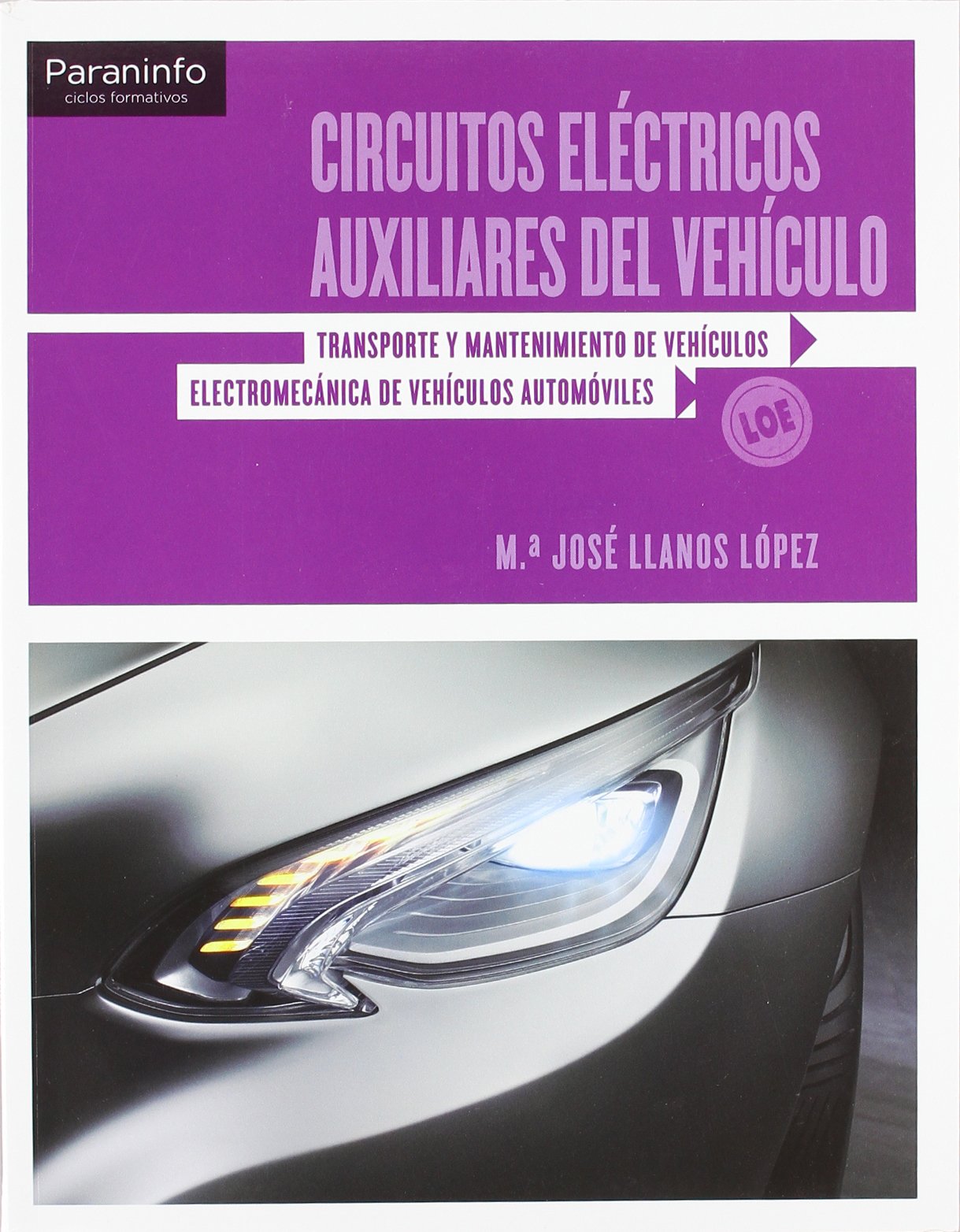 Circuitos eléctricos auxiliares del vehiculo (Transporte y Mantenimiento de Vehículos)