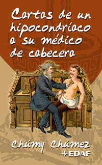 Cartas De UN Hipocondriaco a Su Medico De Cabecera