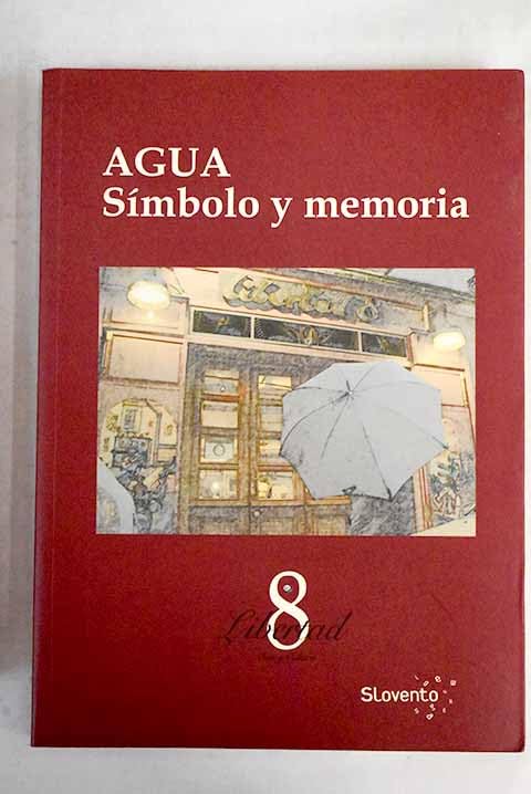 Agua. Símbolo Y Memoria
