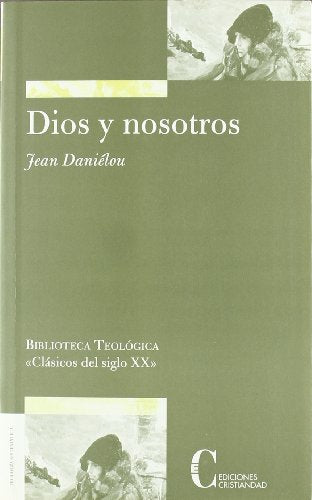Dios y Nosotros (TEOLOGIA SISTEMATICA)