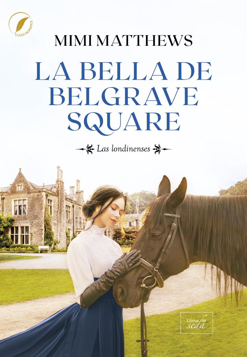 La bella de Belgrave Square: 2 (Clean Romance)