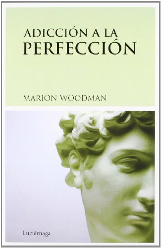 Adicción a la perfección