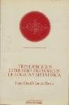TRES EJERCITOS LITERARIO-FILOSOFICOS DE LOGICA Y METAFISICA (VARIOS)