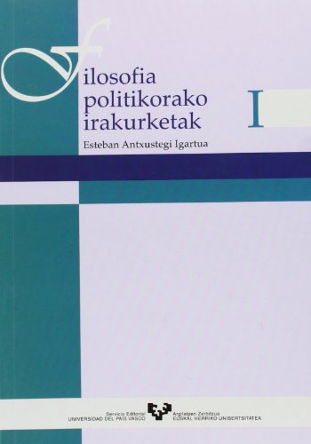 Filosofia politikorako irakurketak I (Unibertsitateko Eskuliburuak - Manuales Universitarios)