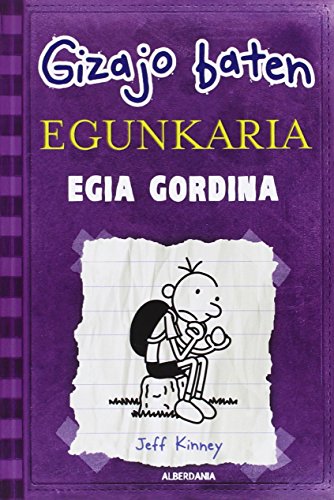 Egia gordina: Gizajo baten egunkaria 5