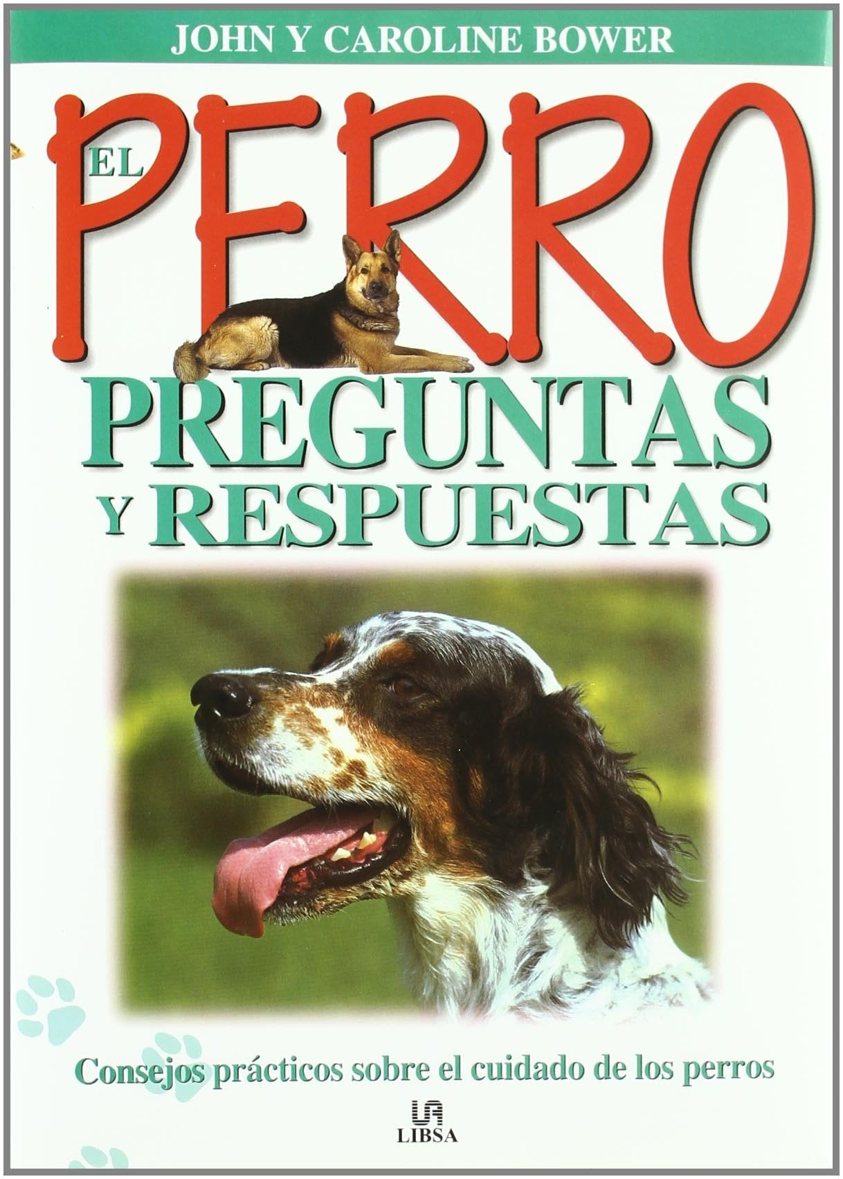 PERRO-PREGUNTAS Y RESPUESTAS (SIN COLECCION)