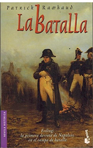La batalla (Novela histórica)