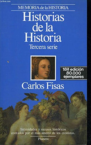 Historias de la historia. tercera serie