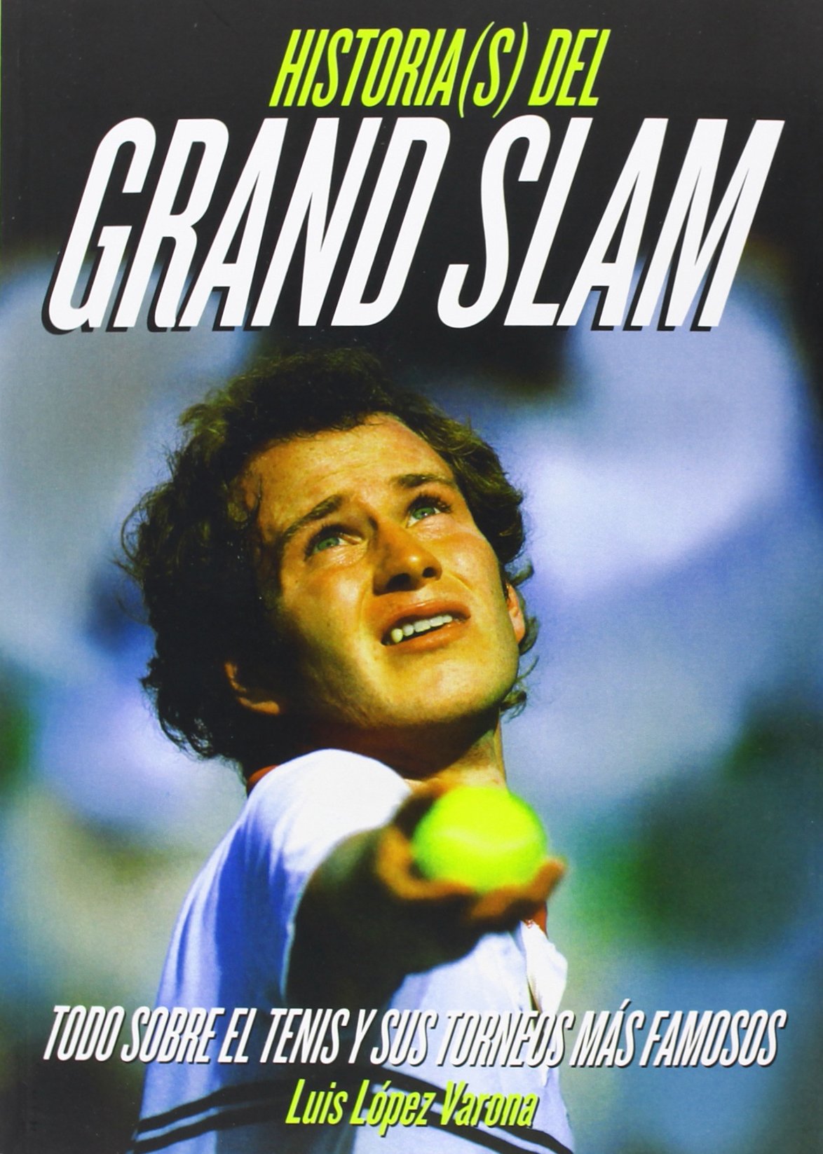 Historia(s) del Grand Slam: Todo sobre el tenis y sus torneos más famosos (DEPORTES)