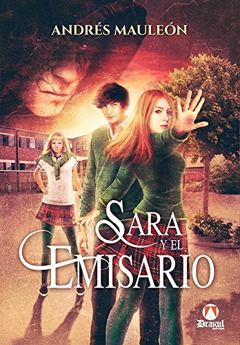 Sara y el emisario (NOVELA)