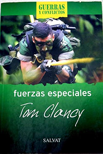 FUERZAS ESPECIALES-GUERRAS Y CONFLICTOS (SIN COLECCION)
