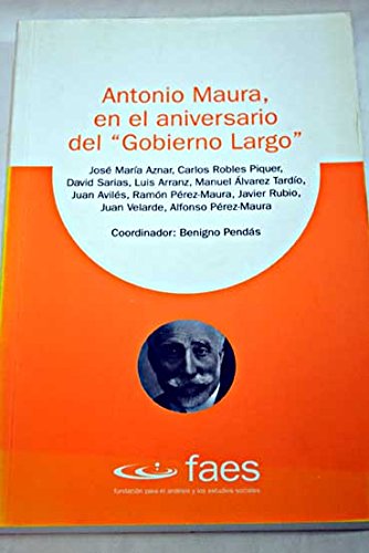 Antonio Maura, en el aniversario del 
