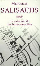 La estacion de las hojas amarillas(bolsillo)