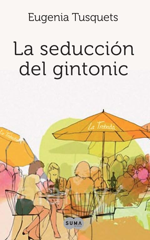 La seducción del gintonic (SUMA)