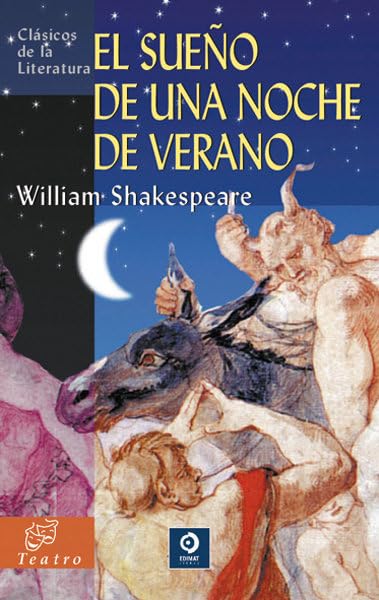 El sueño de una noche de verano (Clásicos de la literatura universal)