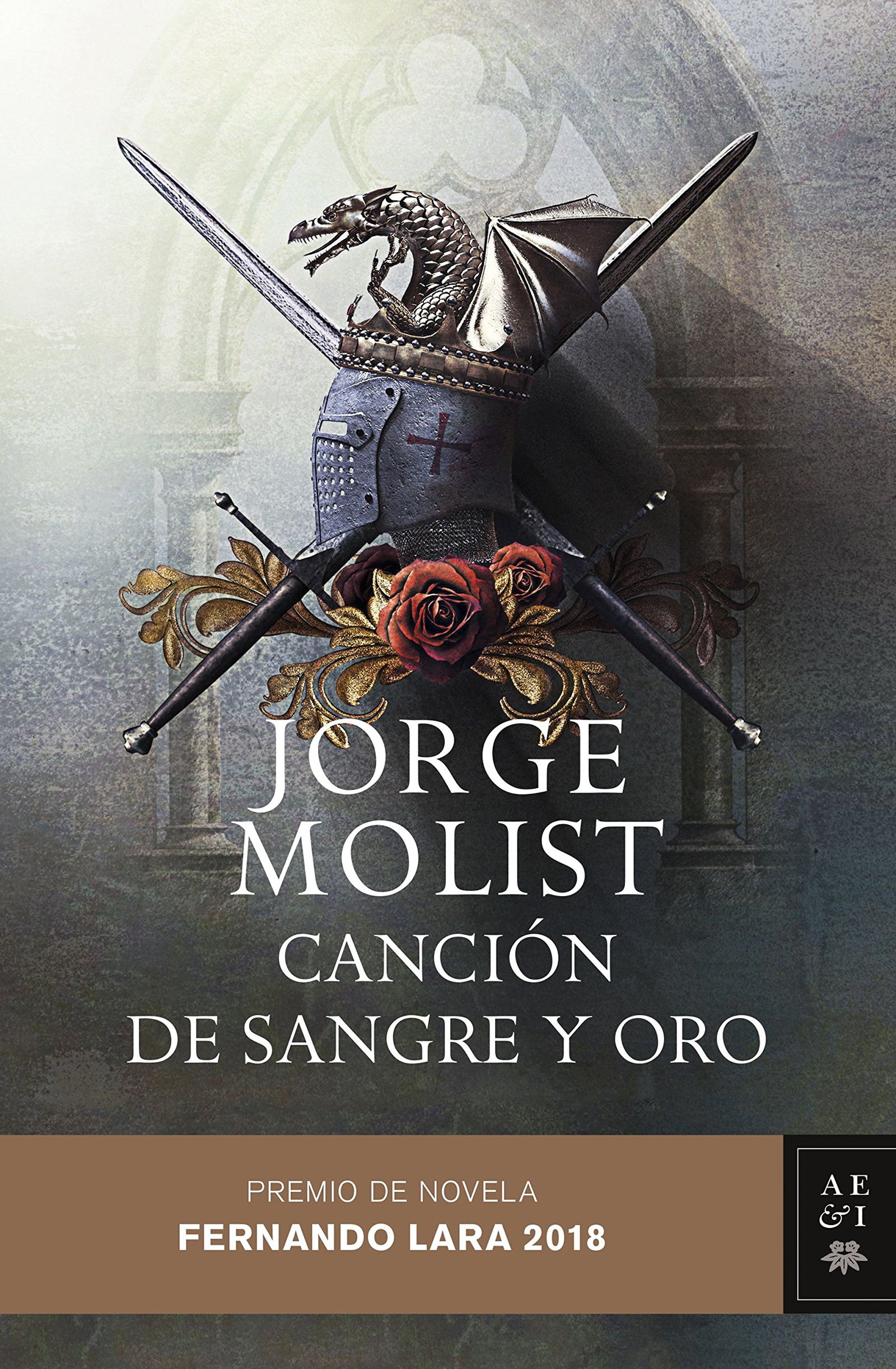 Canción de sangre y oro: Premio de novela Fernando Lara 2018 (Autores Españoles e Iberoamericanos)
