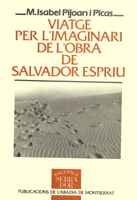 Viatge per l'imaginari de l'obra de Salvador Espriu