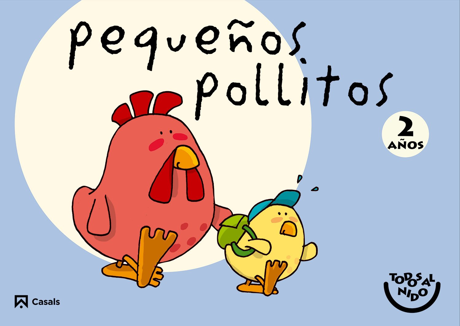 Pollitos 2 años. Todos al nido - 9788421852989 (SIN COLECCION)