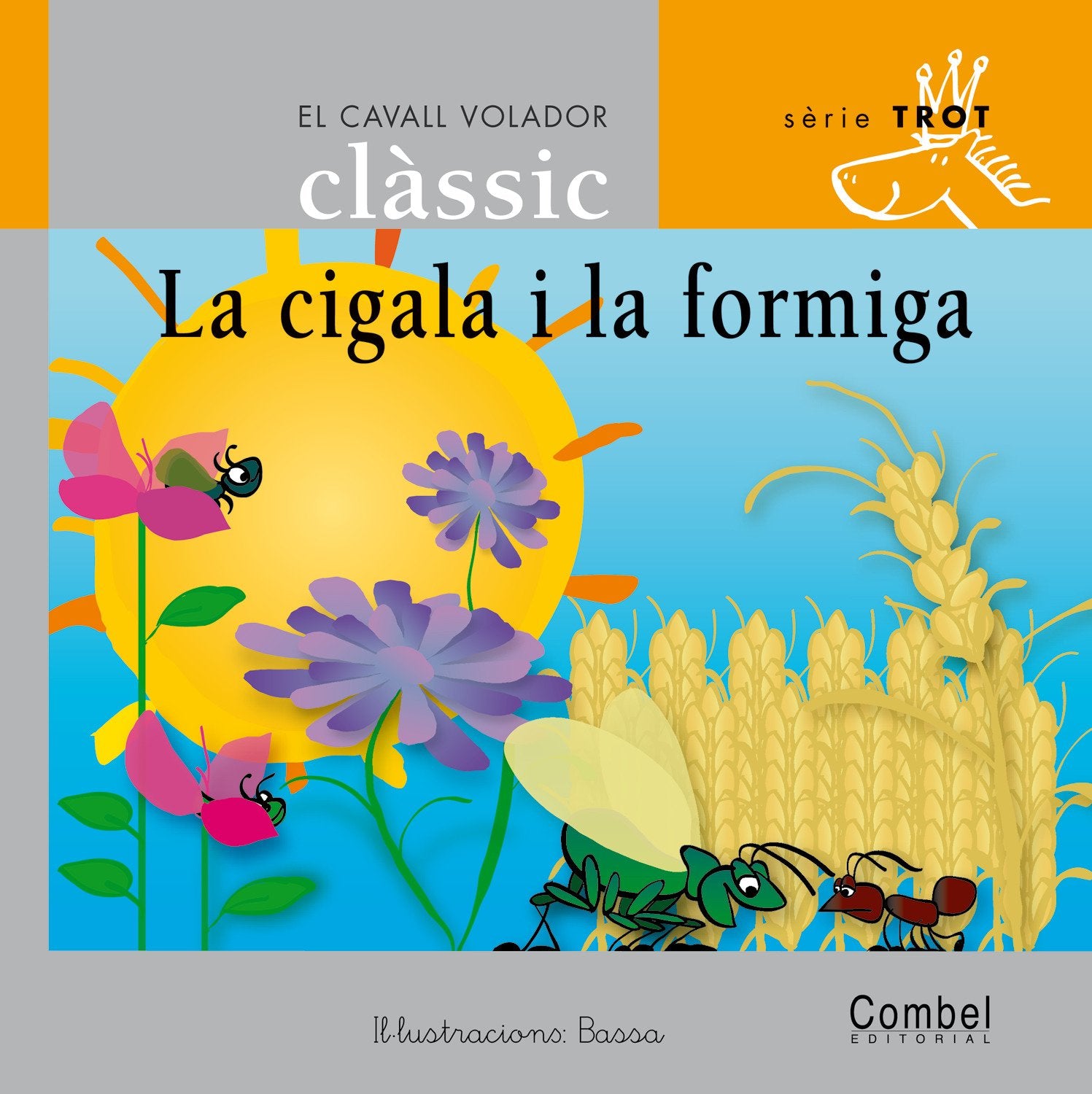 La cigala i la formiga (El cavall volador clàssic)