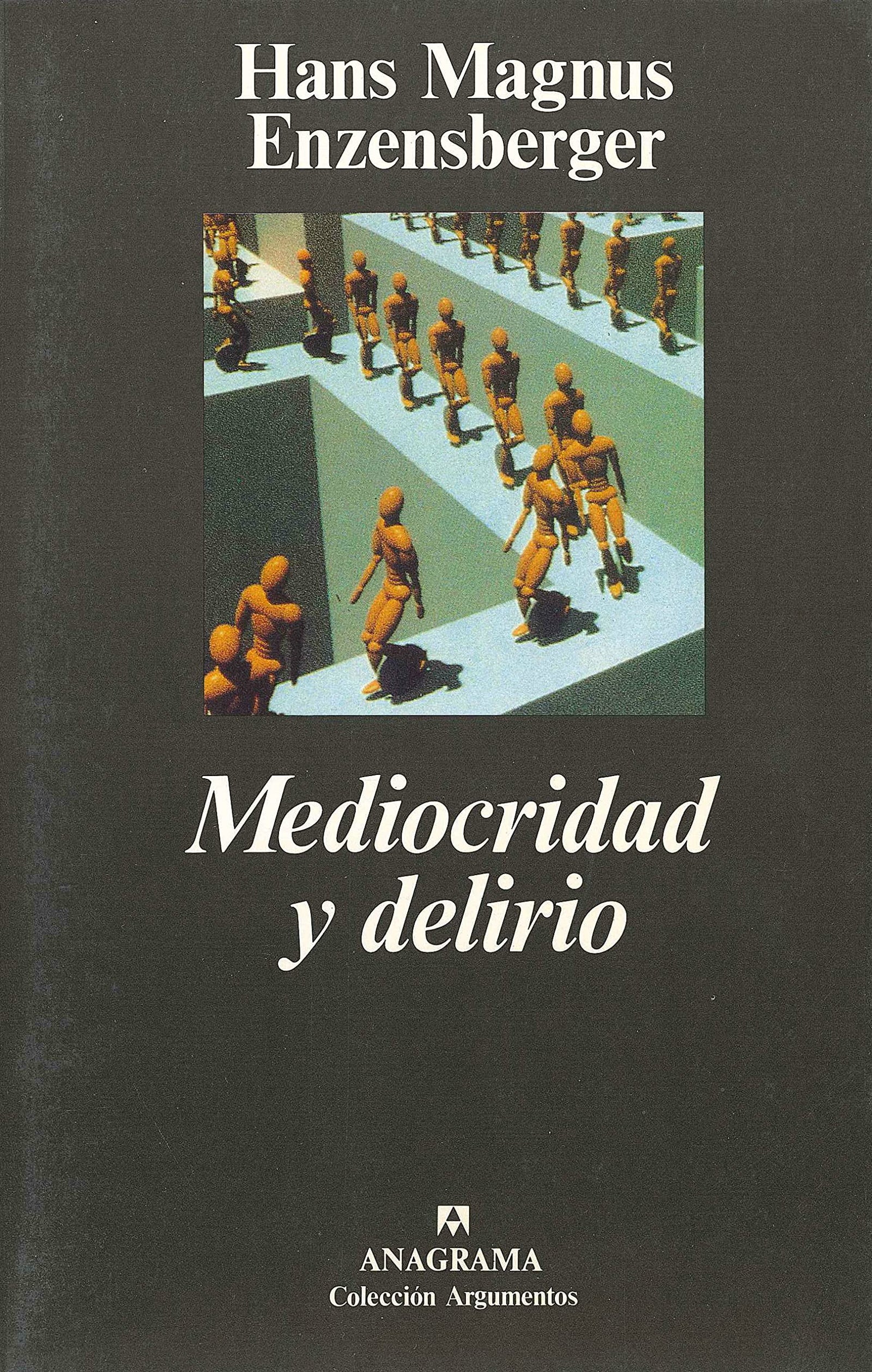Mediocridad y delirio: 117 (Argumentos)
