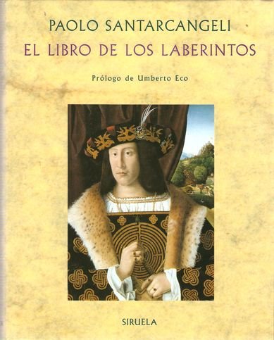 El libro de los laberintos : historia de un mito y de un simbolo