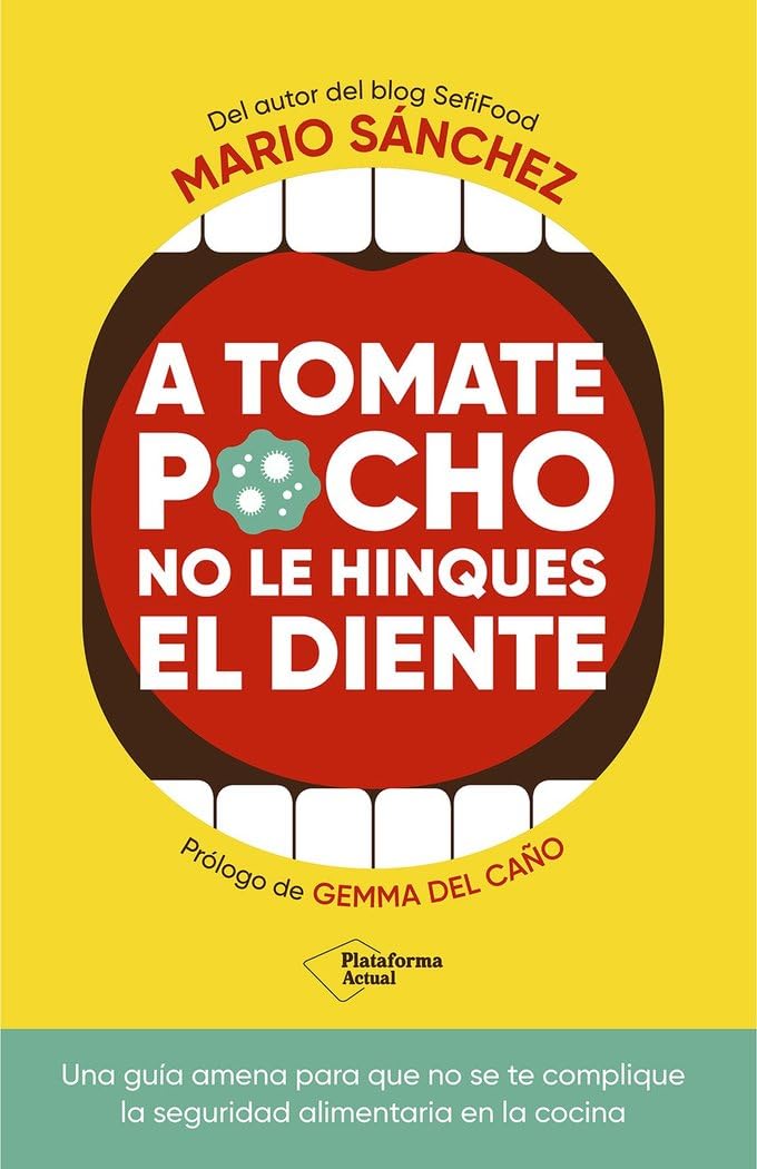 A tomate pocho no le hinques el diente (Plataforma Actual)