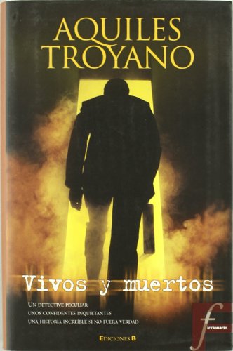 VIVOS Y MUERTOS