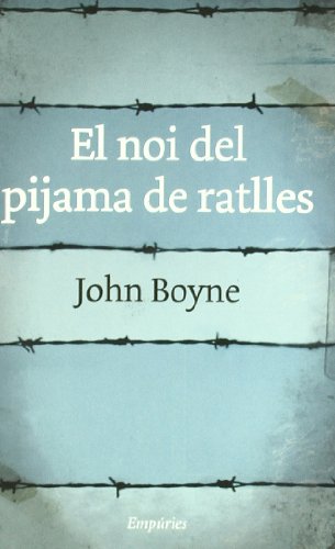 El noi del pijama de ratlles (EMPURIES NARRATIVA)