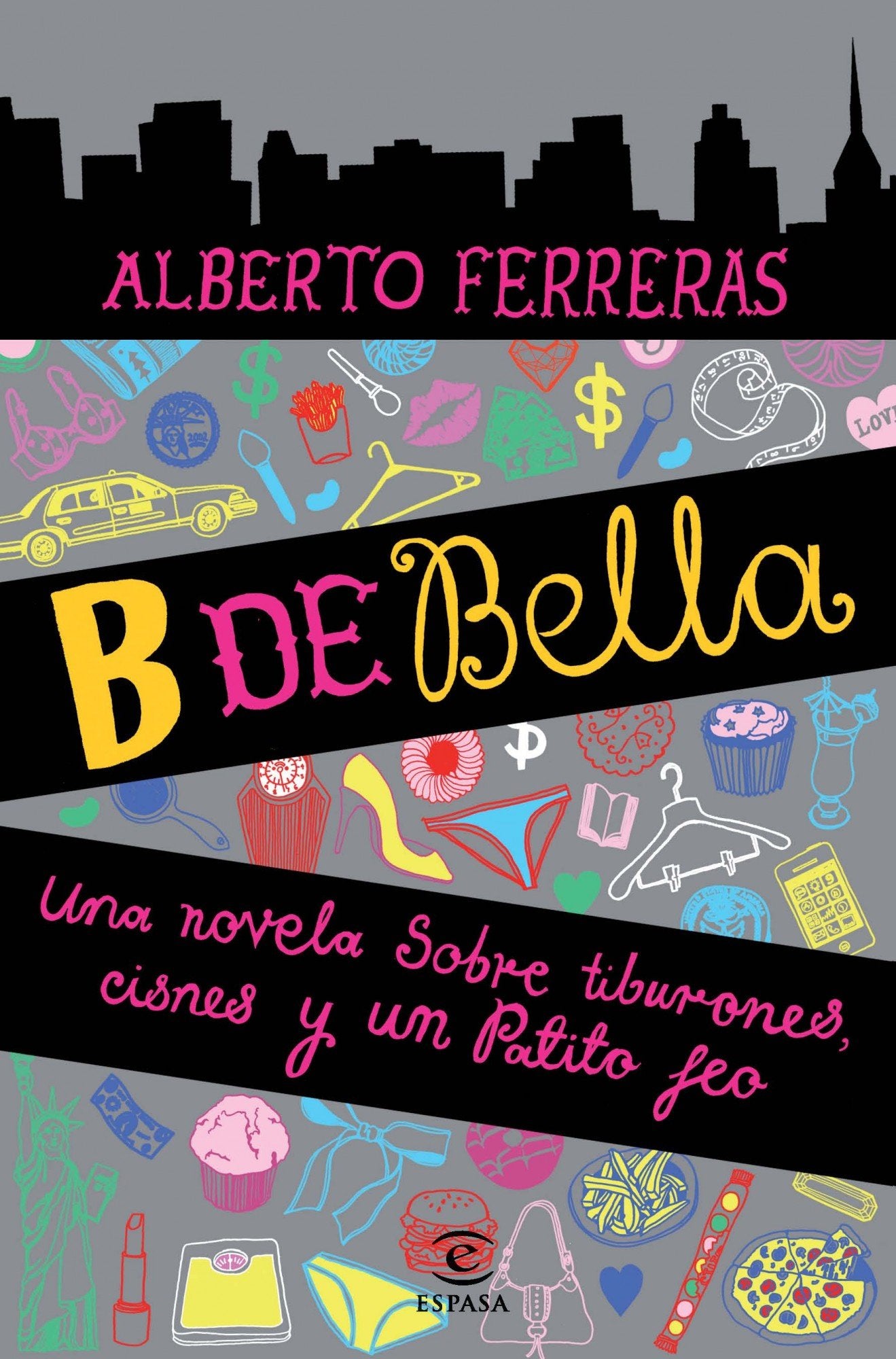 B de Bella (ESPASA NARRATIVA)