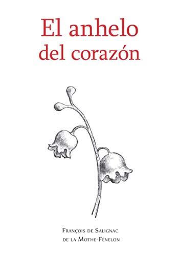 El anhelo del corazón