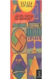 Quien Cuenta Las Estrellas (Espasa Juvenil)