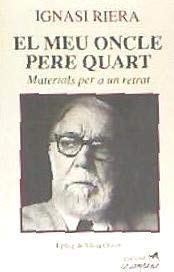El meu oncle Pere Quart (SIN COLECCION)