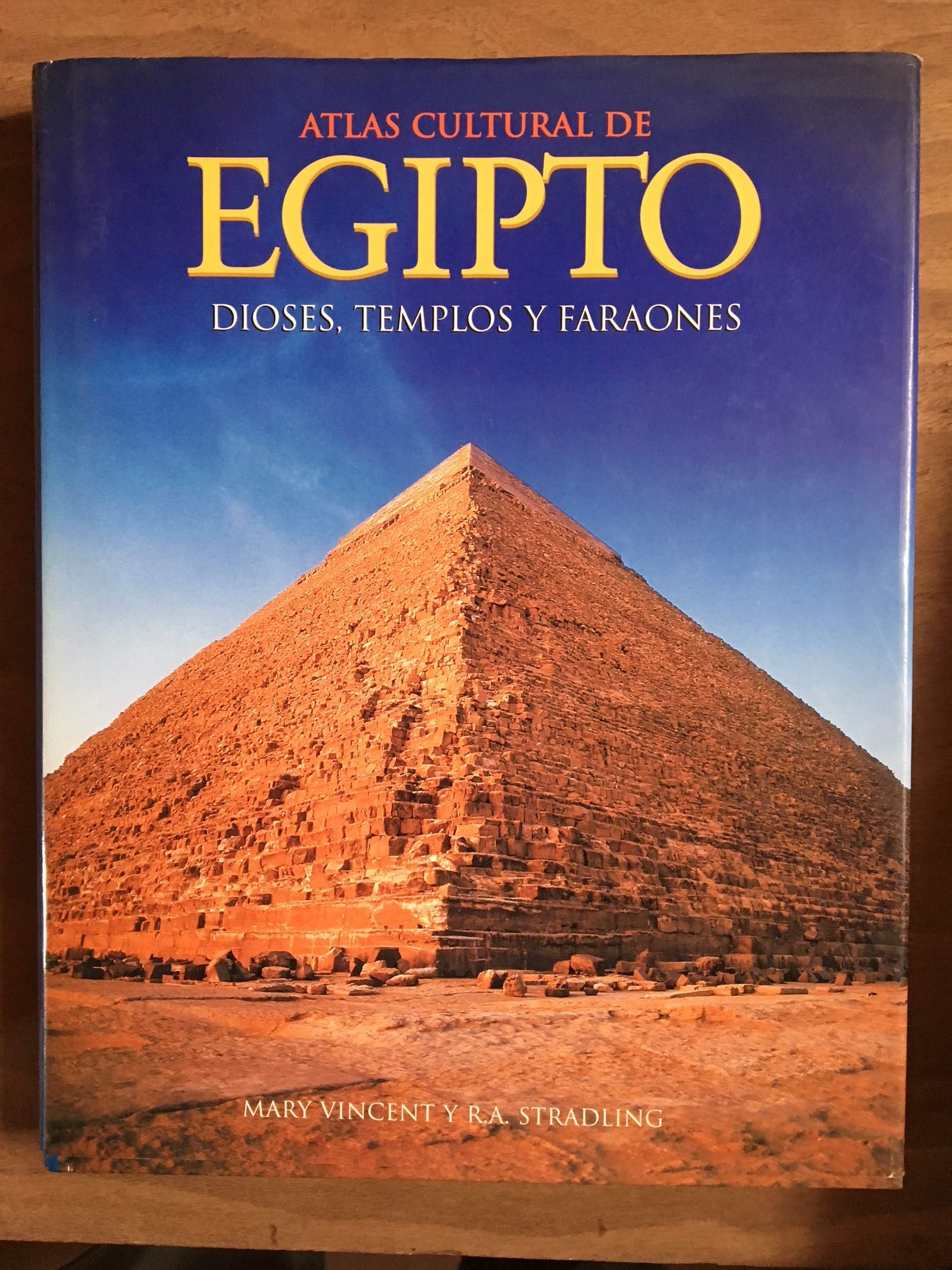 Atlas Cultural De Egipto: Dioses, Templos Y Faraones