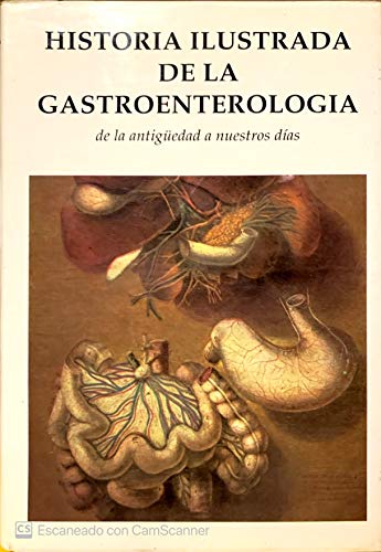 Historia ilustrada de la gastroenterología