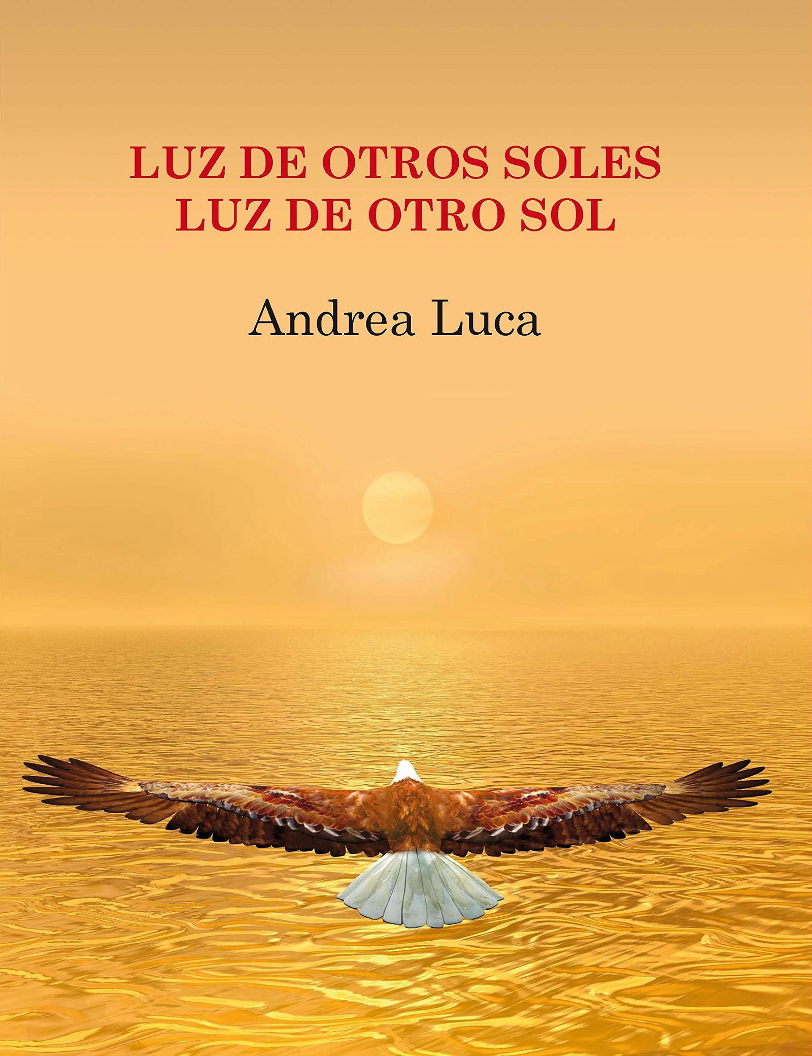 Luz de otros soles luz de otro sol (FONDO)