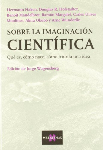 Sobre la imaginación científica: 22 (Metatemas)