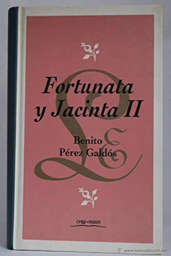 Fortunata y Jacinta II
