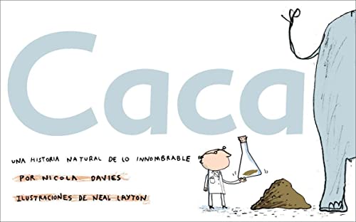 Caca: Una historia natural de lo innombrable