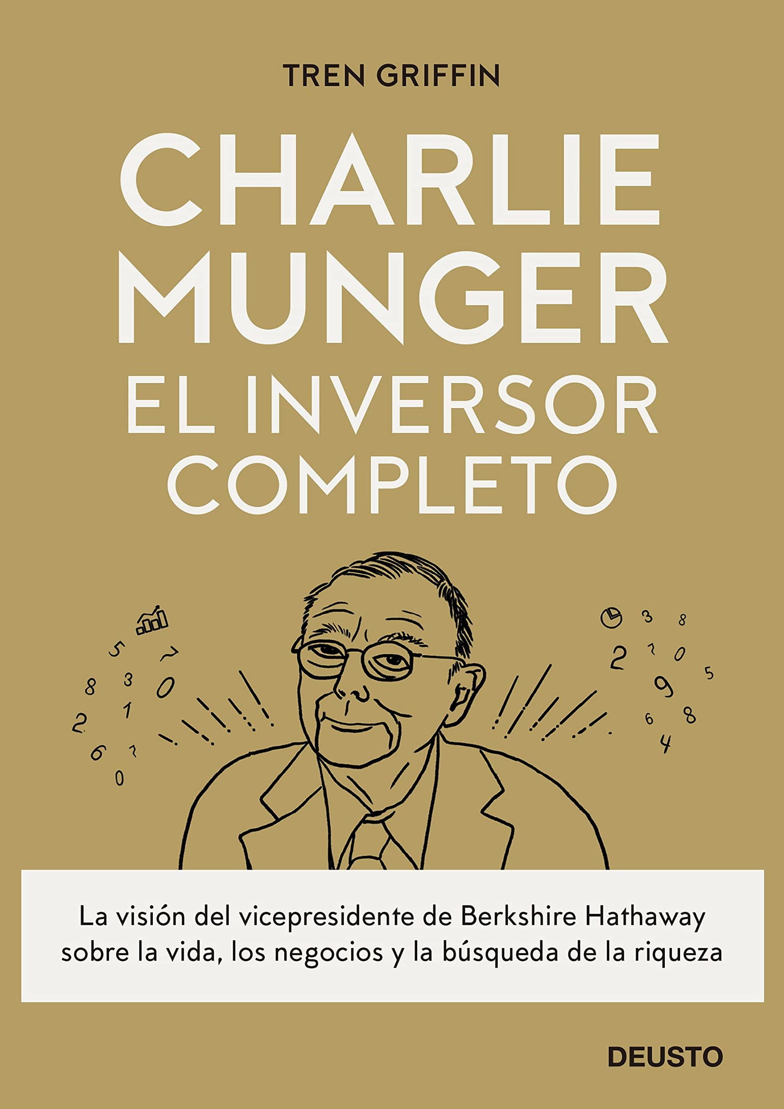 Charlie Munger: El inversor completo (Deusto)