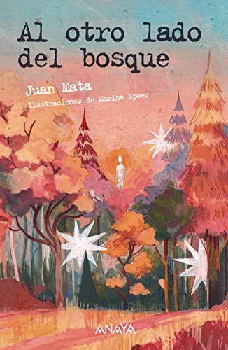 Al otro lado del bosque (LITERATURA JUVENIL - Leer y Pensar)