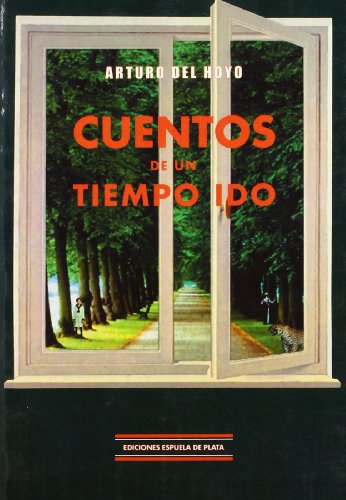 Cuentos De Un Tiempo Ido (Narrativa)